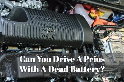 Can You Still Drive A Prius With A Dead Hybrid Battery?