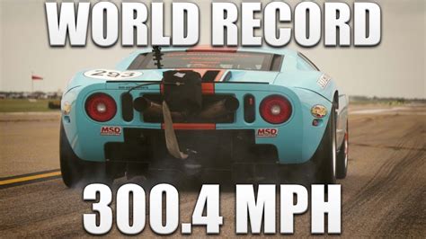 Did The Ford Gt Breaks 300 Mph?