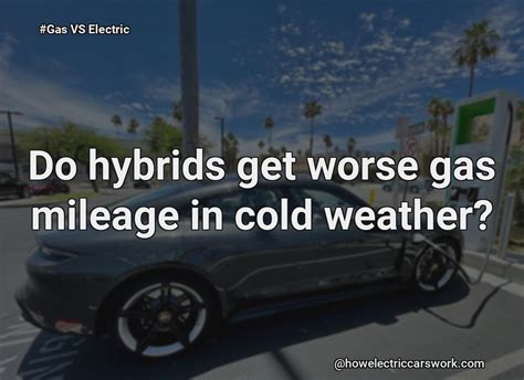 Do Hybrids Do Worse In Cold Weather?