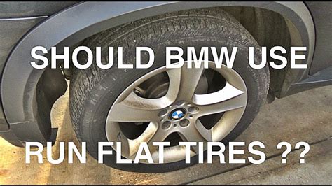 Do I need to have run flat tires on my BMW?