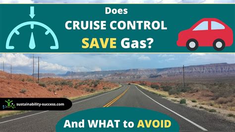 Does Cruise Control Save Gas?