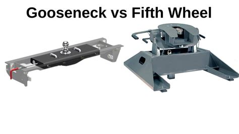 Is A Fifth Wheel Better Than A Gooseneck?