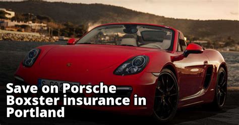 Is insurance high on a Porsche Boxster?