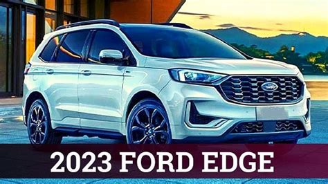 Is The Ford Edge Being Discontinued In 2023?