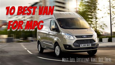 What Van Has The Lowest Fuel Consumption?