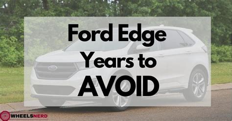 What Years Of Edge To Avoid?