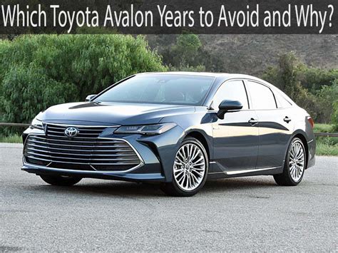 Which Year Avalon To Avoid?