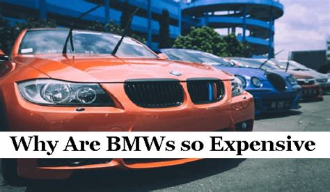 Why are BMWs so expensive to own?