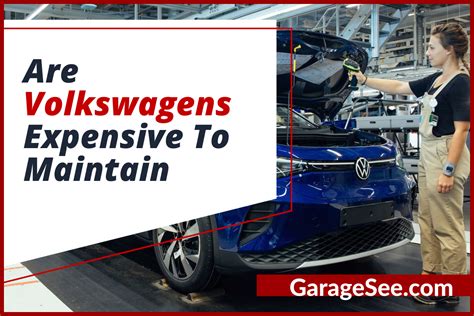 Are Volkswagens Expensive To Maintain?