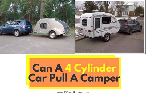 Can I Pull A Camper With A 4 Cylinder?