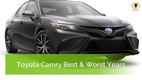 What Are The Best Toyota Camry Years To Avoid?