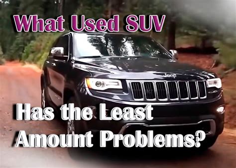 What Car Has The Least Amount Of Problems?