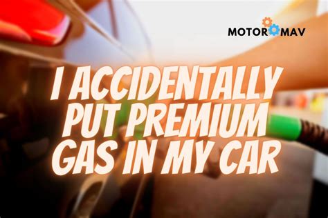 What Happens If You Dont Put Premium Gas In Your Car?