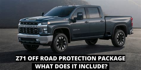 What Options Are Included In The Z71 Package?