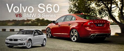 Which Is Better Volvo S60 Or BMW 3 Series?